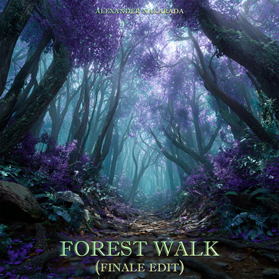 Forest Walk (Finale Edit) cover photo