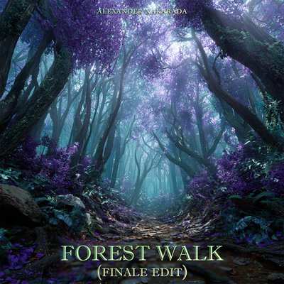 Forest Walk (Finale Edit) cover photo