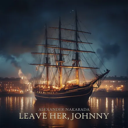 Leave Her, Johnny