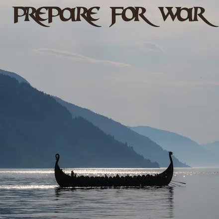 Prepare for War