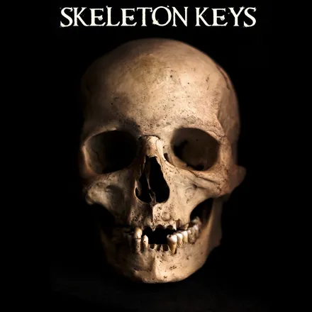 Skeleton Keys