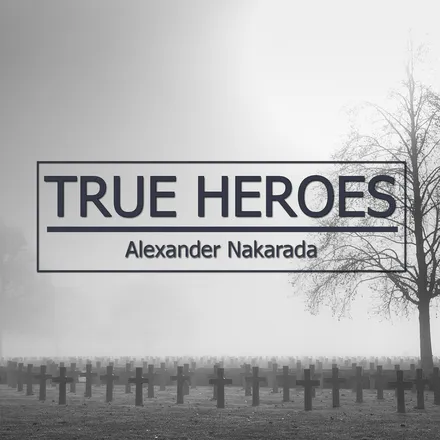 True Heroes